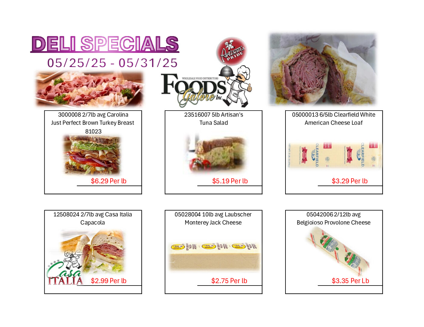 Delicious deli specials including meats and cheeses available from May 25 to May 31, 2025.