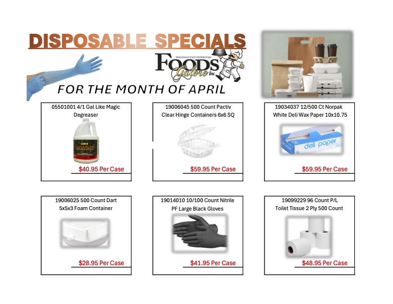 April promotional flyer for Foods Galore featuring disposable products and special offers.